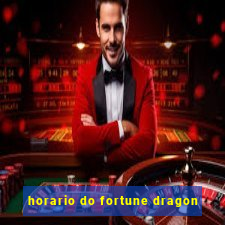 horario do fortune dragon